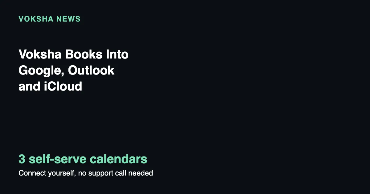 Voksha Books Into Google, Outlook and iCloud Calendars